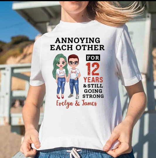 Celebrate Your Unique Love Story with Custom Tees: The "Annoying Each Other" Edition