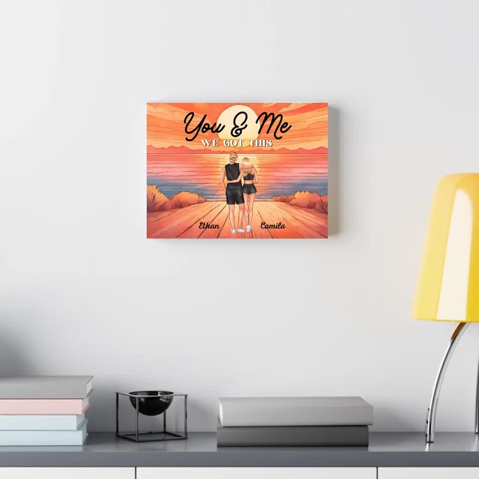 You & Me We got this Fit Couple Sunset Personalized Custom Couple Canvas Prints - Valentine's Day Gift For Lovers