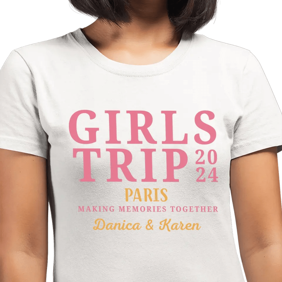 Personalized Customized Girls Trip T-shirt Customized With Year, Location and Names