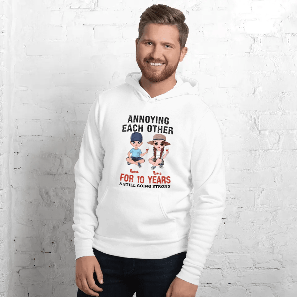 Personalized Funny Annoying Each Other For Years And Still Going Strong Custom Matching Anniversary Hoodie for Lovers