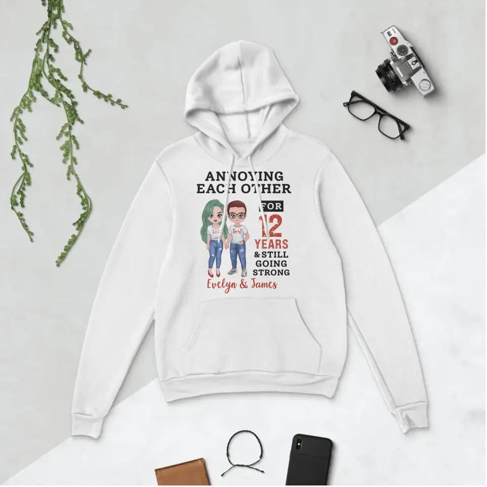 Funny Annoying Each Other For Years & Still Going Strong Custom Matching Anniversary Hoodie for Couple