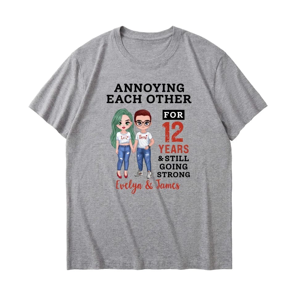 Funny Annoying Each Other For Years & Still Going Strong Custom Matching Anniversary T-Shirt for Couple