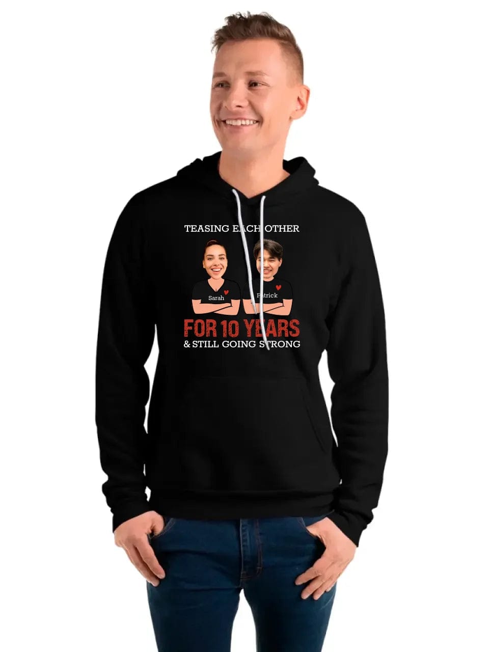 Funny Teasing Each Other For Years And Still Going Strong Matching Anniversary Hoodie for Couple With Face