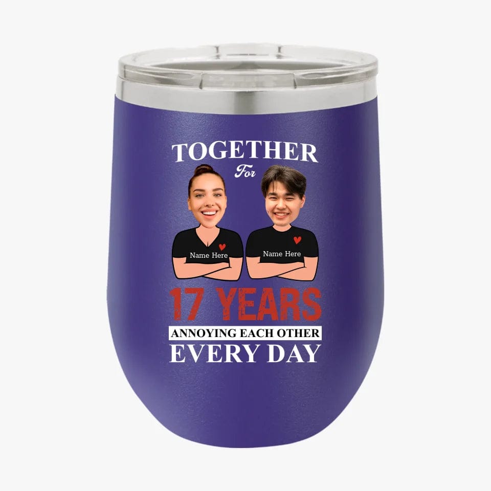 Together For Years Annoying Each Other Every Day Funny Matching Anniversary Tumbler for Couple