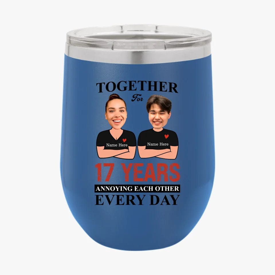 Together For Years Annoying Each Other Every Day Funny Matching Anniversary Tumbler for Couple