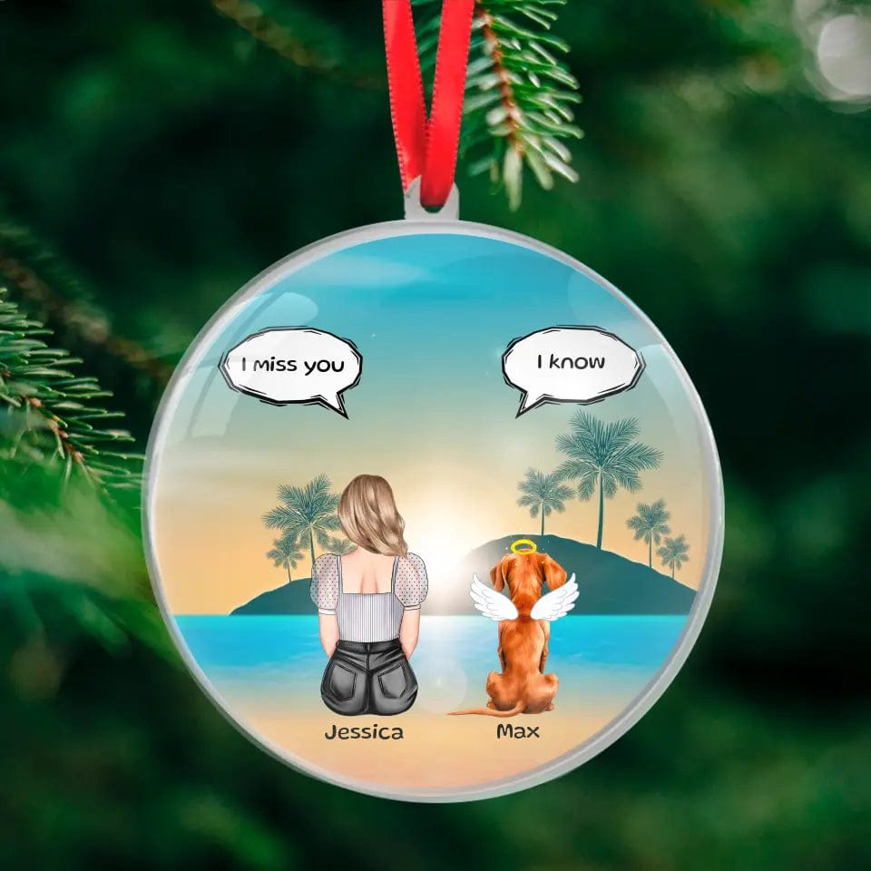 I Miss You Dog Memorial Acrylic Ornament