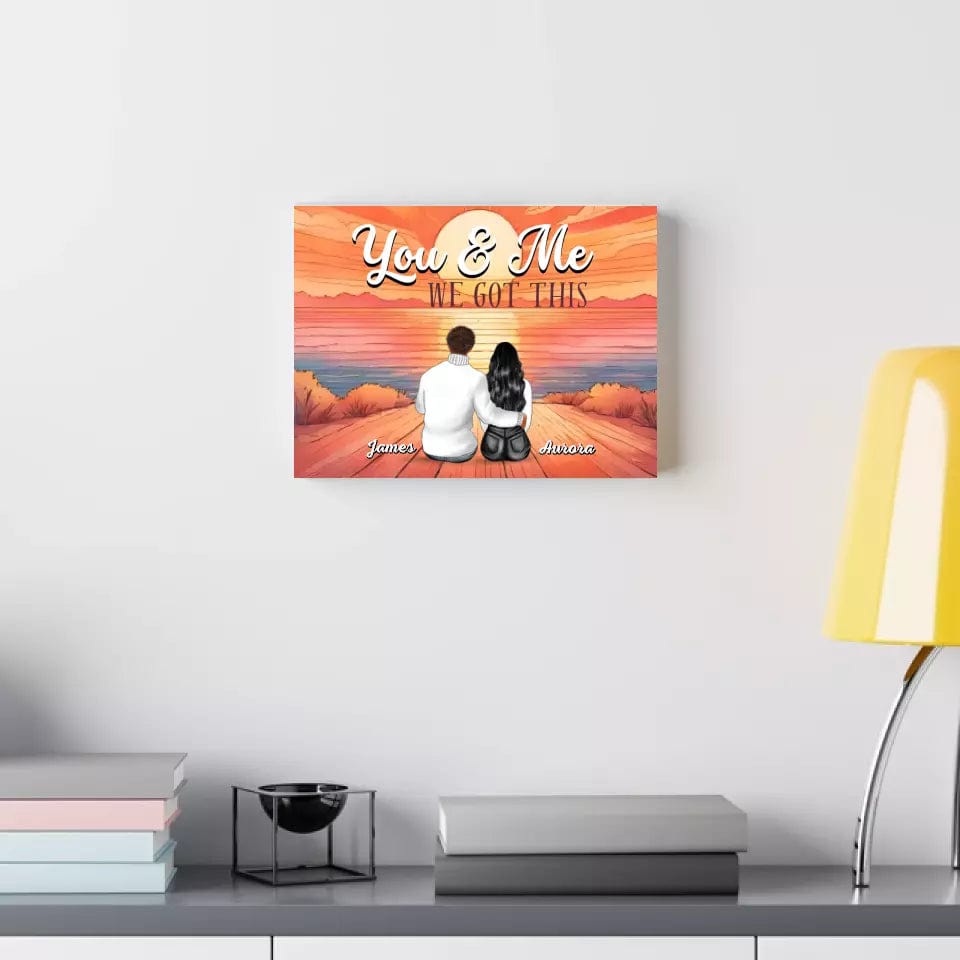 You & Me We got this Sunset Personalized Custom Couple Canvas Prints - Perfect Valentine Gift To Your Lover