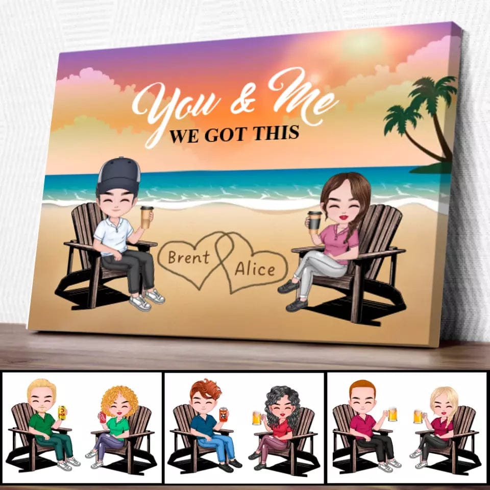 You & Me We Got This Front View Couple Personalized Custom Canvas Prints Special Gift For Couples