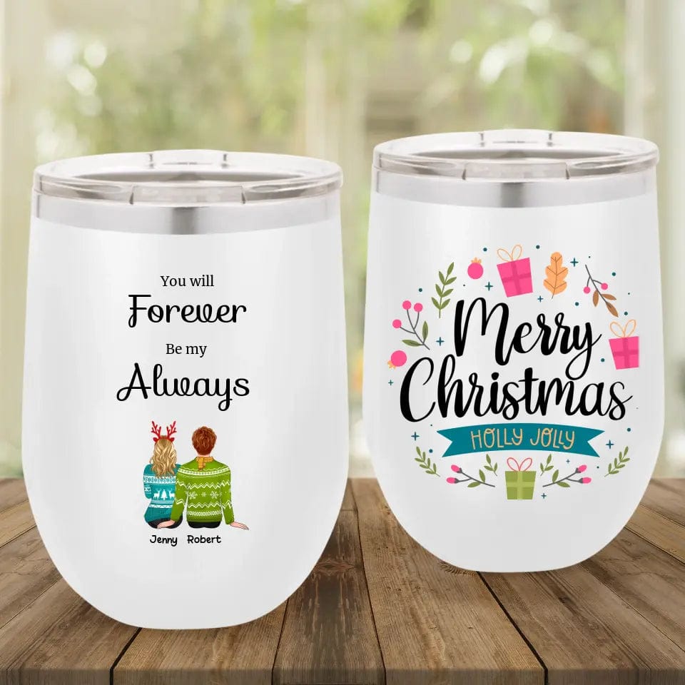 Personalized Custom Couple Tumbler You Will Forever Be My Always Couples Christmas Gifts for Her