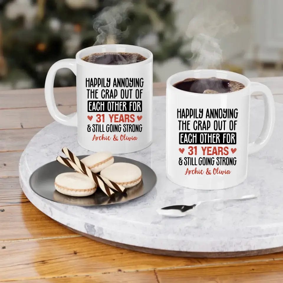 Happily Annoying Each Other For Years And Still Going Strong Funny Matching Anniversary Mug for Couple