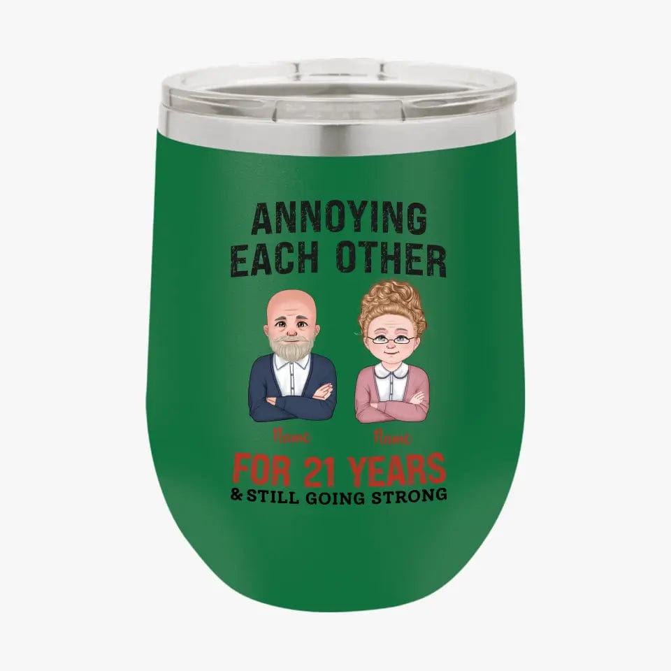 Custom Funny Annoying Each Other For Years And Still Going Strong Custom Matching Anniversary Tumbler for Couple