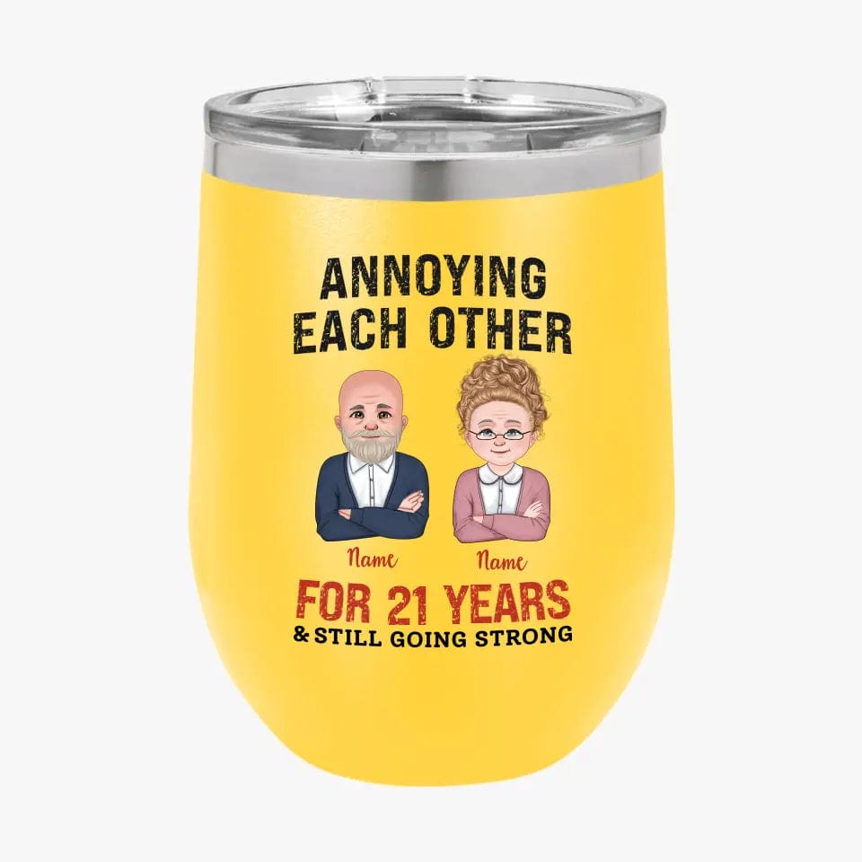 Custom Funny Annoying Each Other For Years And Still Going Strong Custom Matching Anniversary Tumbler for Couple