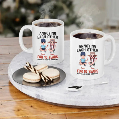 Personalized Funny Annoying Each Other For Years And Still Going Strong Custom Matching Anniversary Mug for Couple