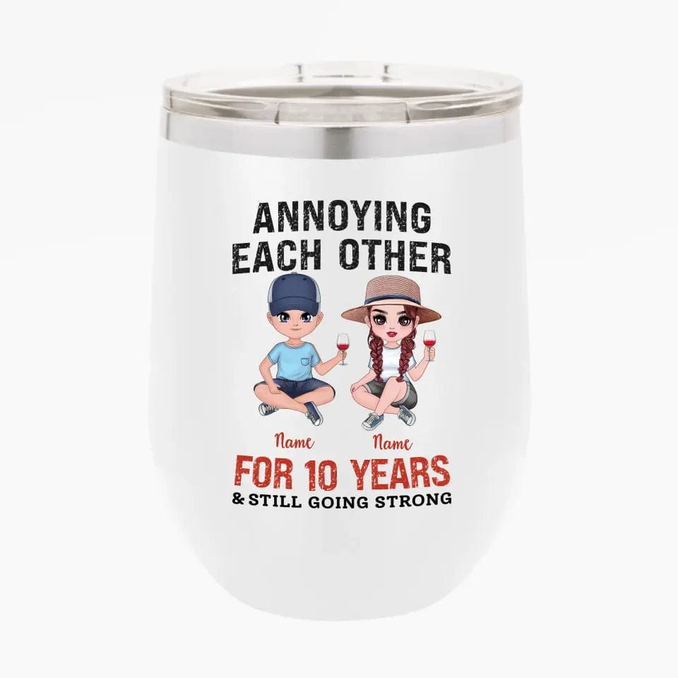 Personalized Funny Annoying Each Other For Years And Still Going Strong Custom Matching Anniversary Tumbler for Lovers