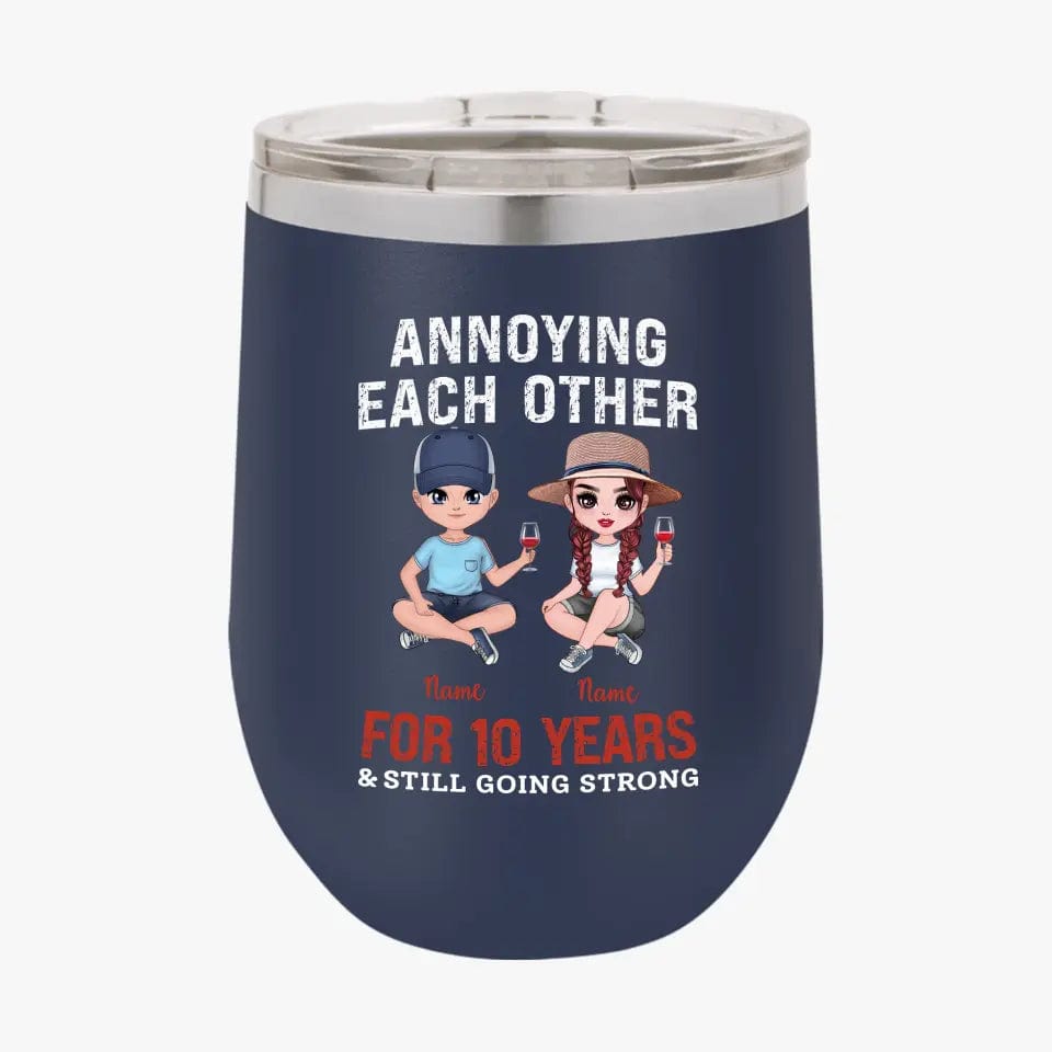 Personalized Funny Annoying Each Other For Years And Still Going Strong Custom Matching Anniversary Tumbler for Lovers