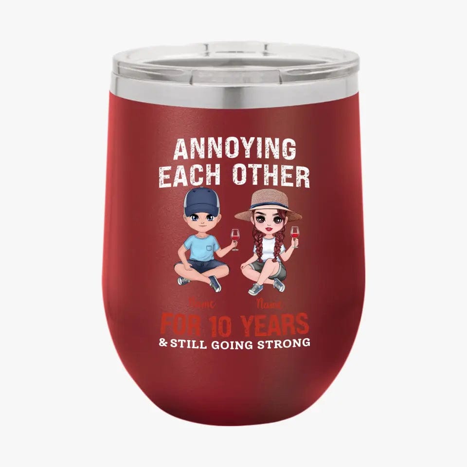 Personalized Funny Annoying Each Other For Years And Still Going Strong Custom Matching Anniversary Tumbler for Lovers