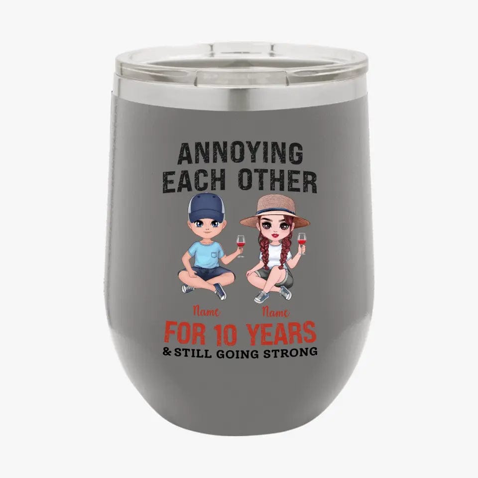 Personalized Funny Annoying Each Other For Years And Still Going Strong Custom Matching Anniversary Tumbler for Lovers