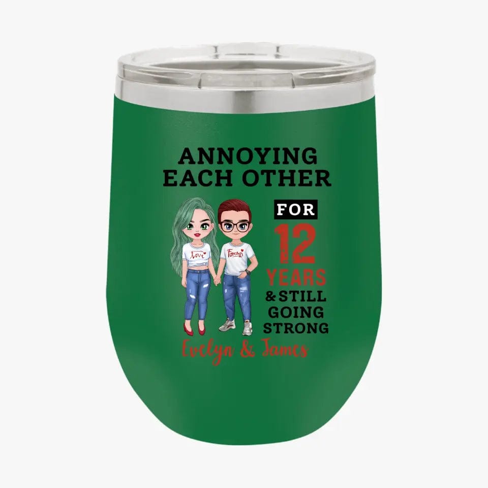 Funny Annoying Each Other For Years & Still Going Strong Custom Matching Anniversary Tumbler for Couple