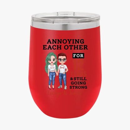 Funny Annoying Each Other For Years & Still Going Strong Custom Matching Anniversary Tumbler for Couple