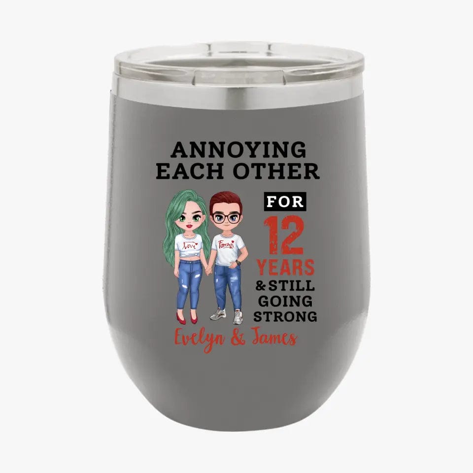 Funny Annoying Each Other For Years & Still Going Strong Custom Matching Anniversary Tumbler for Couple