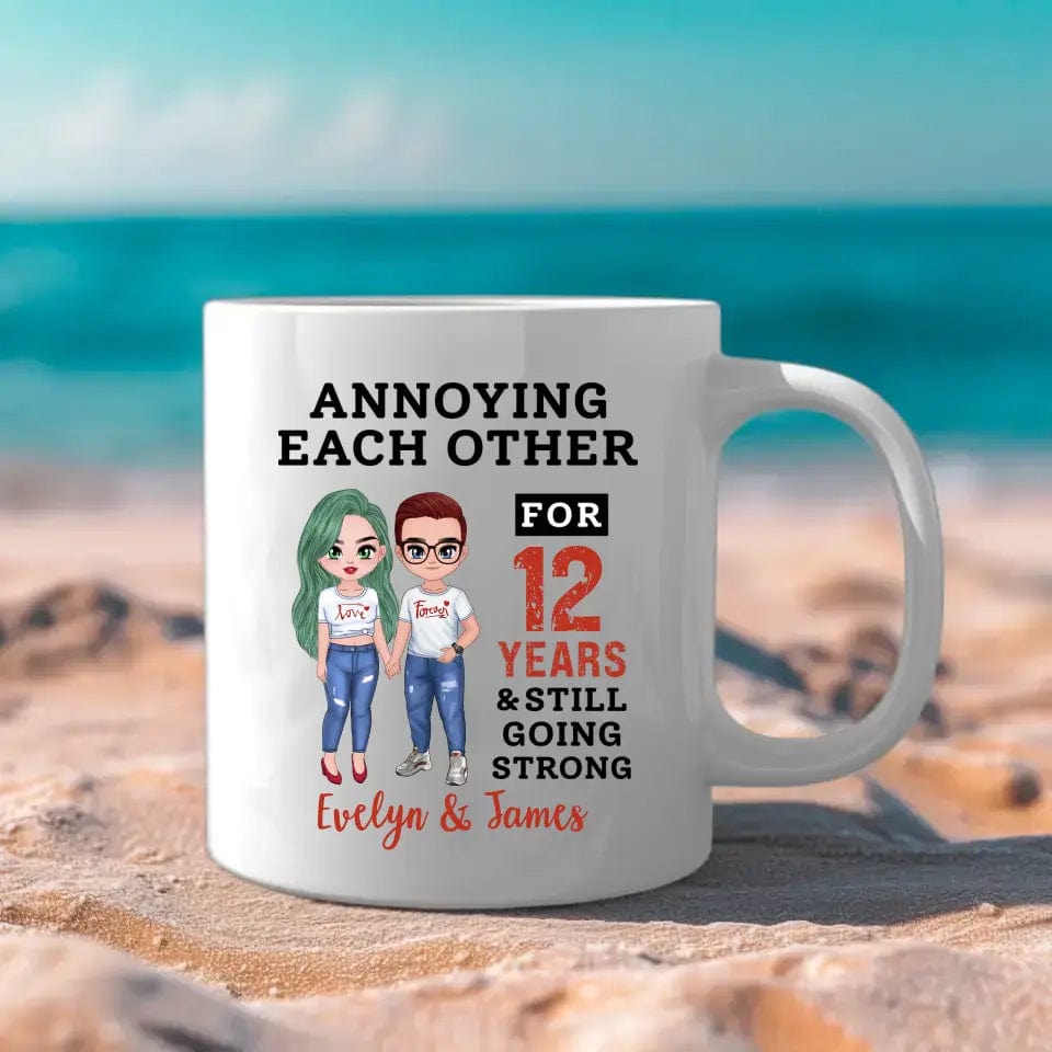 Funny Annoying Each Other For Years & Still Going Strong Custom Matching Anniversary Mug for Couple