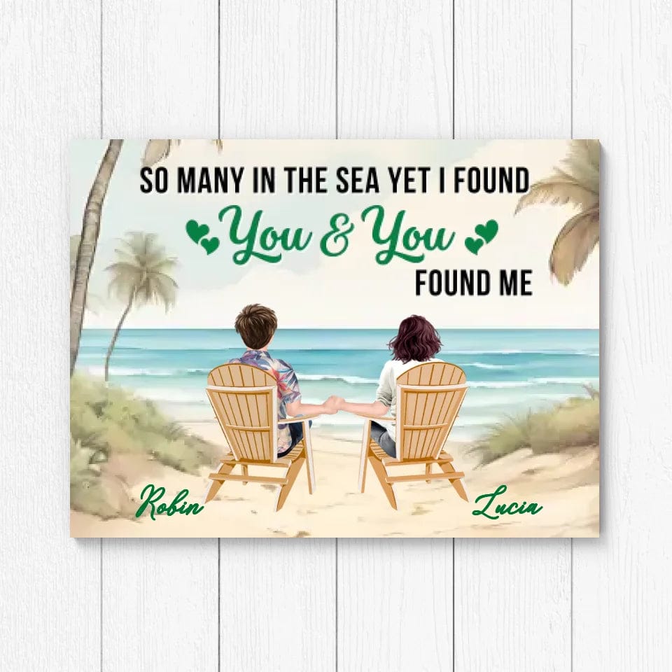 I Found You & You Found Me Personalized Custom Couple Canvas Prints Special Gift For Lovers