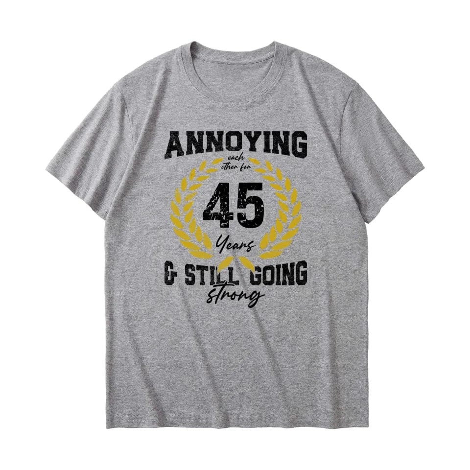 College Annoying Each Other For Years & Still Going Strong Custom Matching Anniversary T-Shirt for Couple