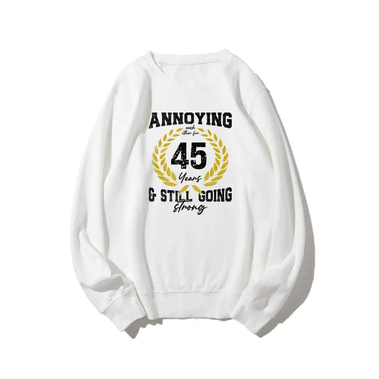 College Annoying Each Other For Years & Still Going Strong Custom Matching Anniversary Sweatshirt for Couple