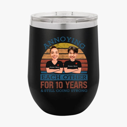 Retro Funny Annoying Each Other For Years And Still Going Strong Matching Anniversary Tumbler for Couple