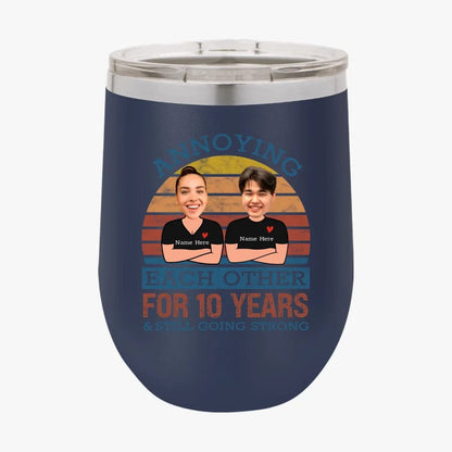 Retro Funny Annoying Each Other For Years And Still Going Strong Matching Anniversary Tumbler for Couple