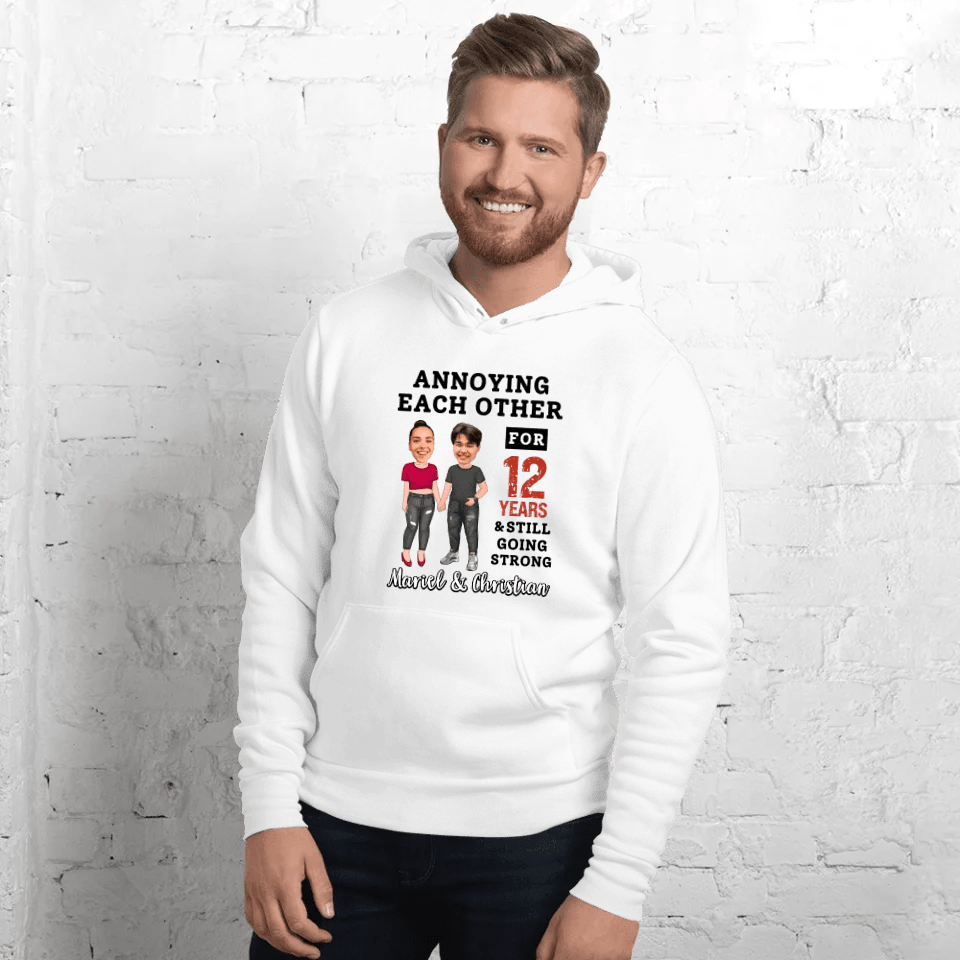 Funny Annoying Each Other For Years And Still Going Strong Custom Matching Anniversary Hoodie for Couple With Faces