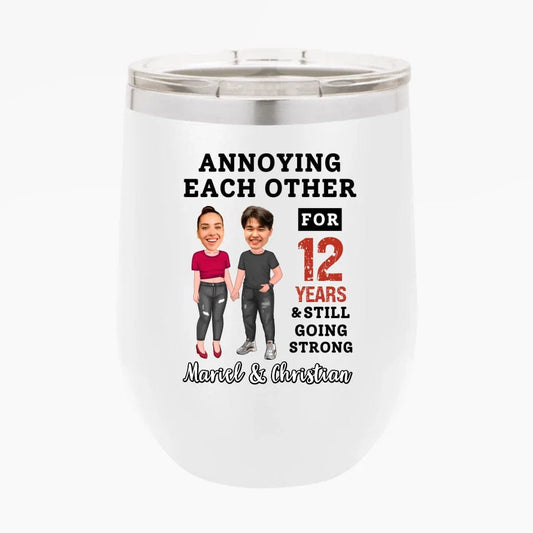 Funny Annoying Each Other For Years And Still Going Strong Custom Matching Anniversary Tumbler for Couple With Faces