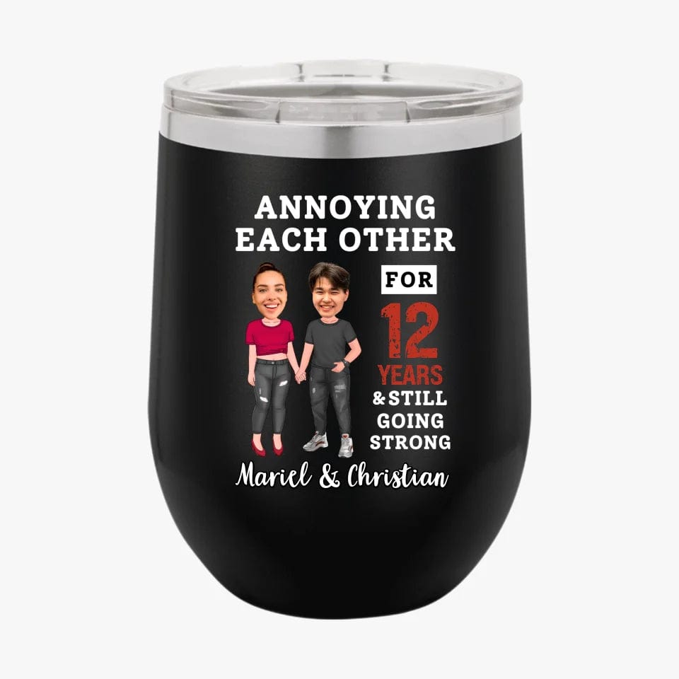 Funny Annoying Each Other For Years And Still Going Strong Custom Matching Anniversary Tumbler for Couple With Faces