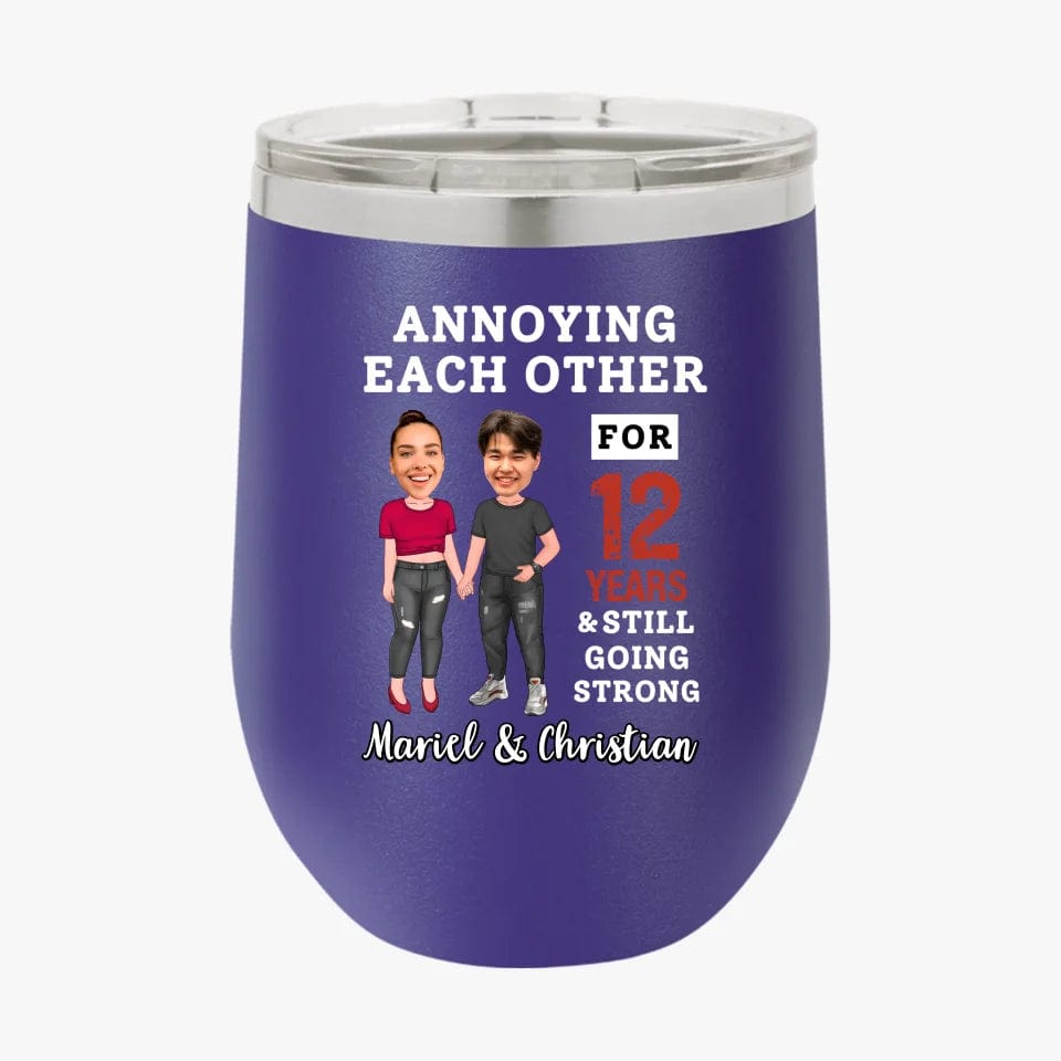 Funny Annoying Each Other For Years And Still Going Strong Custom Matching Anniversary Tumbler for Couple With Faces