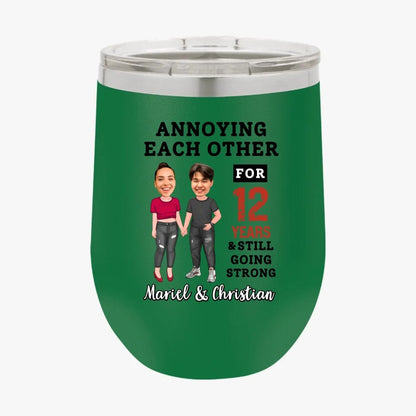 Funny Annoying Each Other For Years And Still Going Strong Custom Matching Anniversary Tumbler for Couple With Faces