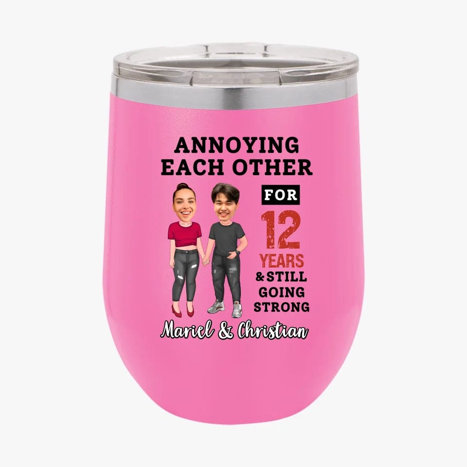 Funny Annoying Each Other For Years And Still Going Strong Custom Matching Anniversary Tumbler for Couple With Faces