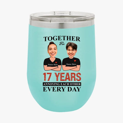 Together For Years Annoying Each Other  Every Day  Funny Matching Anniversary Tumbler for Couple