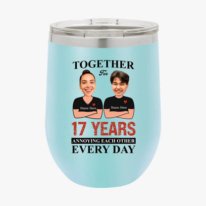 Together For Years Annoying Each Other  Every Day  Funny Matching Anniversary Tumbler for Couple