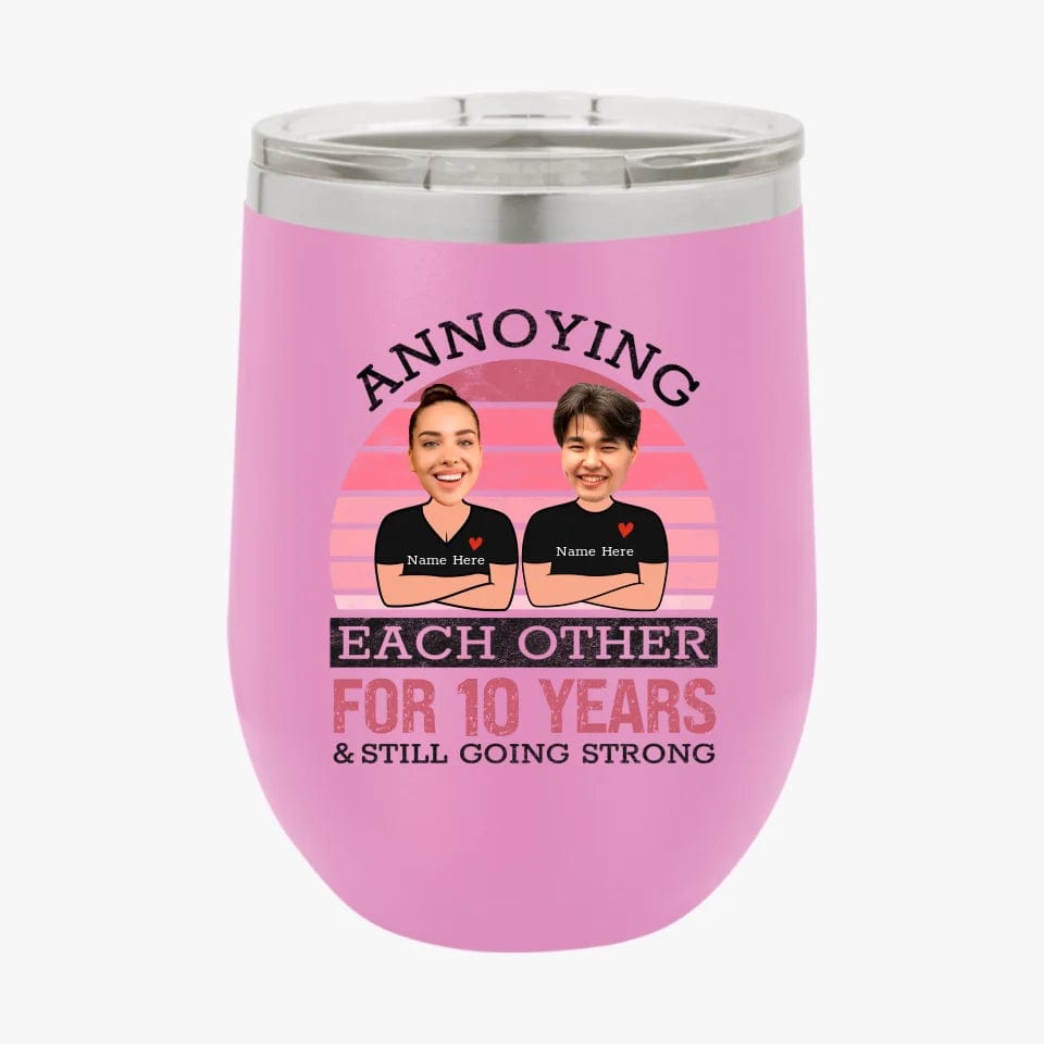 Pink Funny Annoying Each Other For Years And Still Going Strong Matching Anniversary Tumbler for Couple