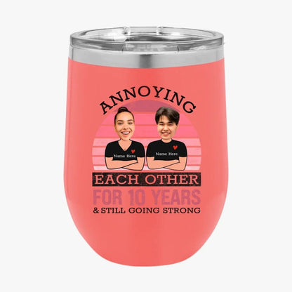 Pink Funny Annoying Each Other For Years And Still Going Strong Matching Anniversary Tumbler for Couple