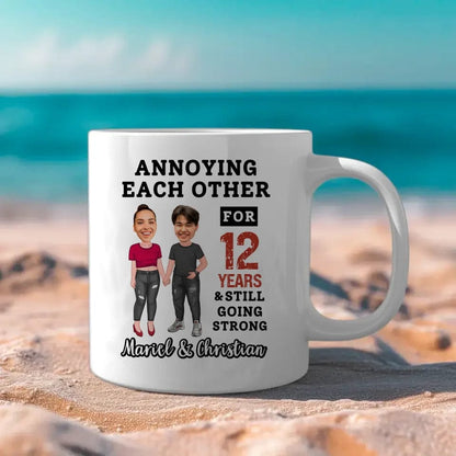 Funny Annoying Each Other For Years And Still Going Strong Custom Matching Anniversary Mug for Couple With Faces