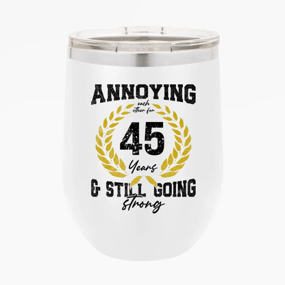 College Annoying Each Other For Years & Still Going Strong Custom Matching Anniversary Tumbler for Couple