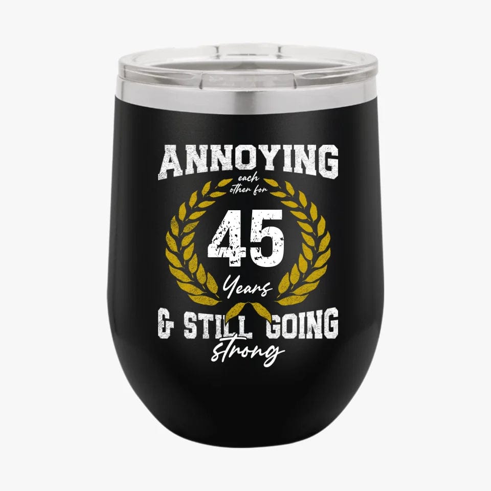 College Annoying Each Other For Years & Still Going Strong Custom Matching Anniversary Tumbler for Couple