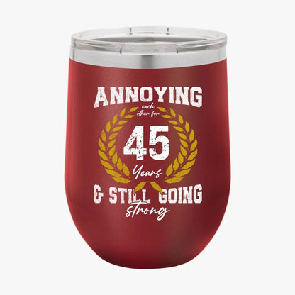 College Annoying Each Other For Years & Still Going Strong Custom Matching Anniversary Tumbler for Couple