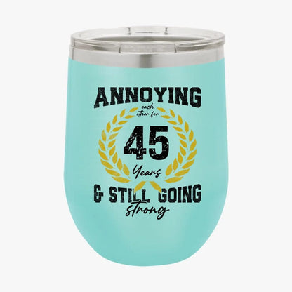 College Annoying Each Other For Years & Still Going Strong Custom Matching Anniversary Tumbler for Couple