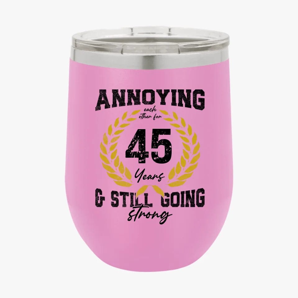 College Annoying Each Other For Years & Still Going Strong Custom Matching Anniversary Tumbler for Couple