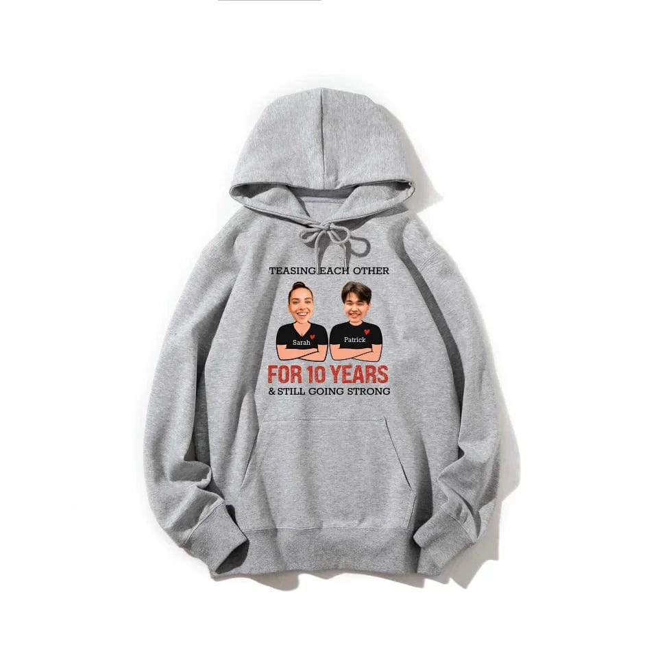 Funny Teasing Each Other For Years And Still Going Strong Matching Anniversary Hoodie for Couple With Face