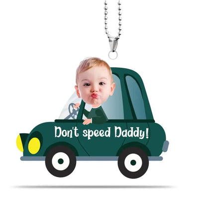 Custom Photo "Drive Safe Daddy" Acrylic Car Hanger – Personalized with Your Kid's Face – Perfect Birthday, Father's Day, or Loving Gift for Dad, Papa, or Grandpa