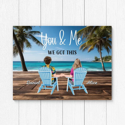 You & Me We Got This Back View Couple Personalized Custom Canvas Prints Special Gift For Couples