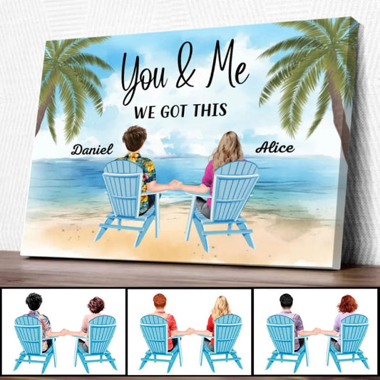 You & Me We Got This Back View Couple Personalized Custom Canvas Prints - Gift For Lovers